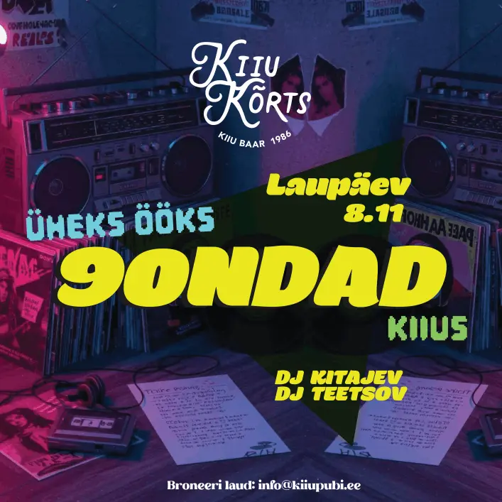 90ndad Kiiu Kõrtsis 8. november